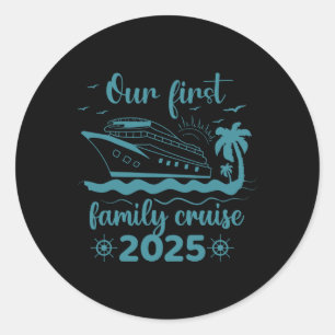 Unsere erste Familienfahrt 2025 Sommerurlaub Reise Runder Aufkleber