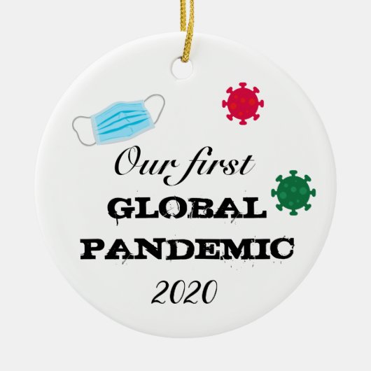 Unsere erste globale Pandemie 2020 Keramik Ornament (Vorne)