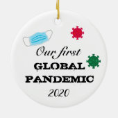 Unsere erste globale Pandemie 2020 Keramik Ornament (Hinten)
