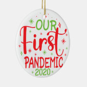 Unsere erste Pandemie 2020 Keramik Ornament (Rechts)