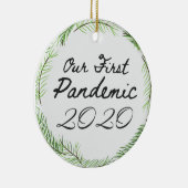 Unsere erste Pandemie 2020 Ornament (Rechts)