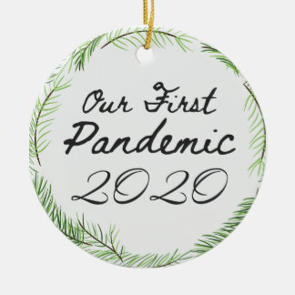 Unsere erste Pandemie 2020 Ornament