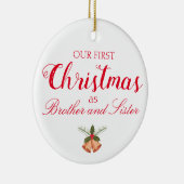 Unsere ersten Weihnachten als Bruder und Schwester Keramik Ornament (Rechts)
