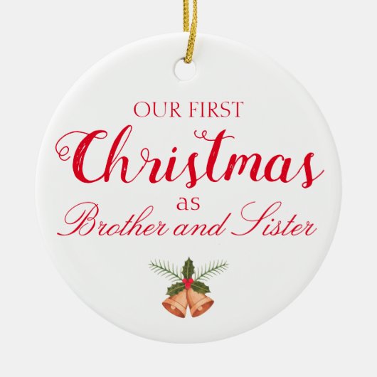 Unsere ersten Weihnachten als Bruder und Schwester Keramik Ornament (Vorne)