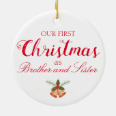 Unsere ersten Weihnachten als Bruder und Schwester Keramik Ornament (Hinten)