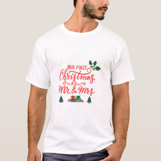 Unsere ersten Weihnachten als Herr und Frau Famili T-Shirt