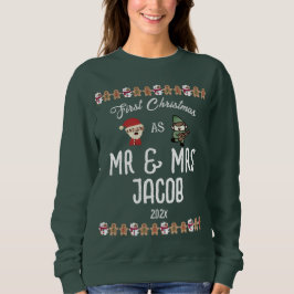 Unsere ersten Weihnachten als Herr und Frau Newlyw Sweatshirt