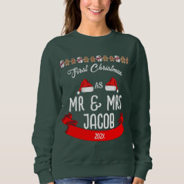 Unsere ersten Weihnachten als Herr und Frau Newlyw Sweatshirt