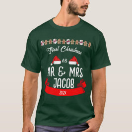 Unsere ersten Weihnachten als Herr und Frau Newlyw T-Shirt