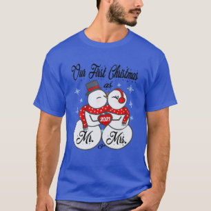 Unsere ersten Weihnachten als Mr. und Mrs. Matchin T-Shirt