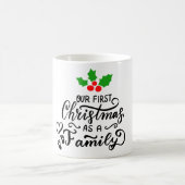 Unsere ersten Weihnachten als Weihnachten der Fami Kaffeetasse (Mittel)