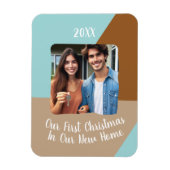Unsere ersten Weihnachten in unserem neuen Zuhause Magnet (Vertikal)