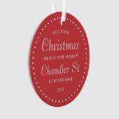 Unsere ersten Weihnachten in unserem neuen Zuhause Ornament (Vorderseite)