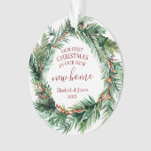 Unsere ersten Weihnachten in unserem neuen Zuhause Ornament (Vorderseite)