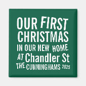 Unsere ersten Weihnachten in unserer neuen Zuhause Magnet (Vorne)