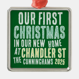 Unsere ersten Weihnachten in unserer neuen Zuhause Ornament Aus Metall