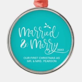 Unsere ersten Weihnachten Verheiratet froh aquamar Ornament Aus Metall