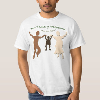 Unsere Familien-Adoptionen T-Shirt