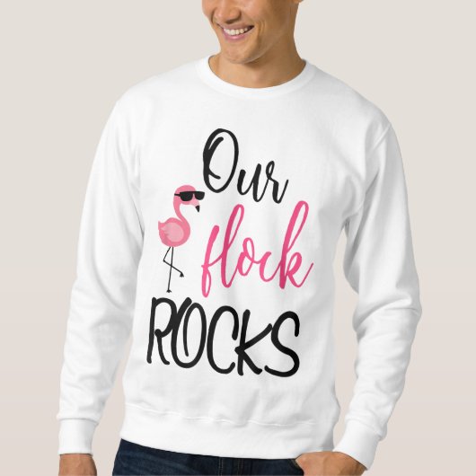 Unsere Flock Rocks Flamingo Muttertagsgeschenk Sweatshirt (Vorderseite)