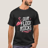 Unsere Flock Rocks Geschenk für rosa Flamingo Frau T-Shirt (Vorderseite)