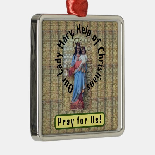 Unsere Frau Mary, Hilfe von Christen Ornament Aus Metall (Rechts)