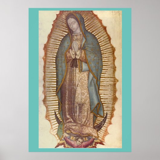 Unsere Frau von Guadalupe Poster (Vorne)
