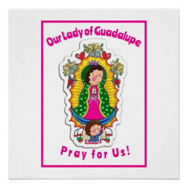 Unsere Frau von Guadalupe Poster