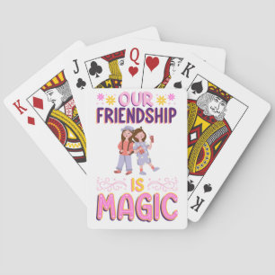UNSERE FREUNDSCHAFT IST MAGIE . FREUNDE . BBF SPIELKARTEN
