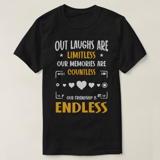 Unsere Freundschaft ist unendlich, lustig und best T-Shirt (Design vorne)