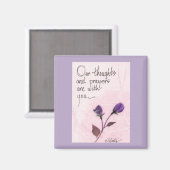 Unsere Gedanken und Gebete Sprichwort Rose Magnet (Vorderseite/Rückseite)