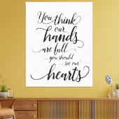 Unsere Hände sind voll, Sie sollten unsere Herzen Leinwanddruck (Insitu (Wohnzimmer))