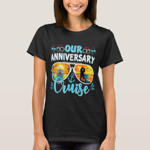 Unsere Jubiläumskreuzfahrt Ehemann Ehefrau Paarkre T-Shirt