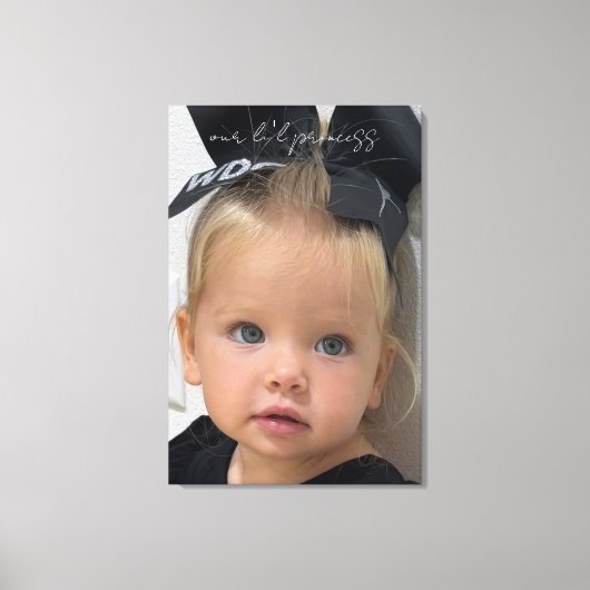 Unsere kleine Prinzessin Foto Leinwand Wandkunst (Vorderseite)