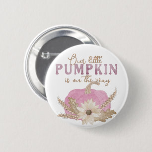 Unsere kleine Pumpkin Pink Baby Duschtaste Button