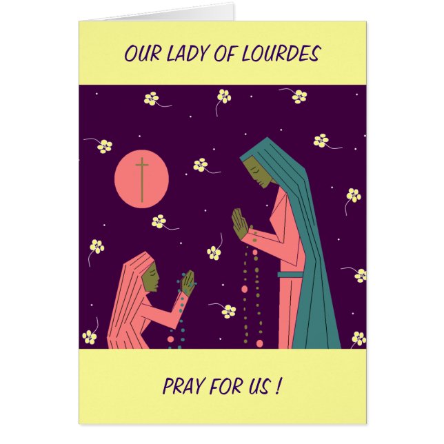 UNSERE LADY OF LOURDES PRAY FÜR UNS ! (Vorne)