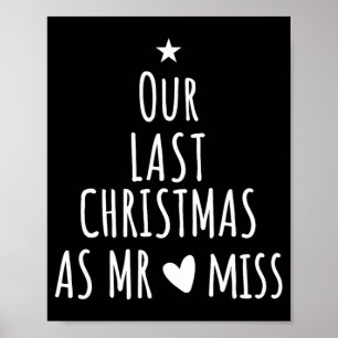 Unsere letzten Weihnachten als Mr. Miss Verlobte C Poster