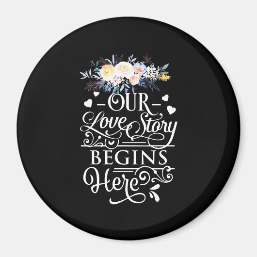 Unsere Liebe beginnt hier Magnet (Vorne)