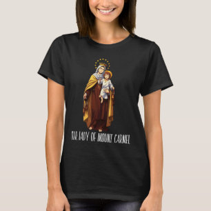 Unsere Liebe Frau auf dem Berge Karmel Marianisch  T-Shirt