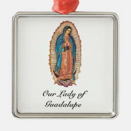 Unsere Liebe Frau von Guadalupe Wunder-Tilma Fine Ornament Aus Metall