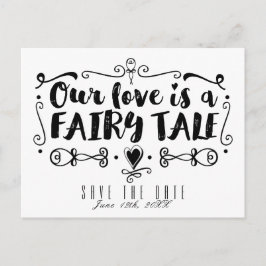 UNSERE LIEBE IST EINE FAIRY TALE Wedding Save the  Ankündigungspostkarte