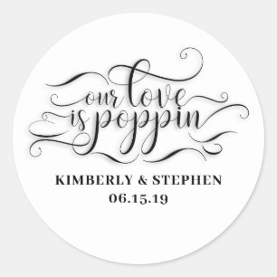 Unsere Liebe ist Poppin-Hochzeit Runder Aufkleber