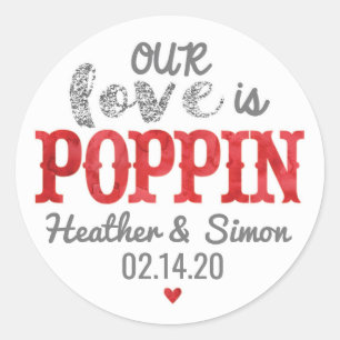 Unsere Liebe ist Poppin - Hochzeitsticker Runder Aufkleber