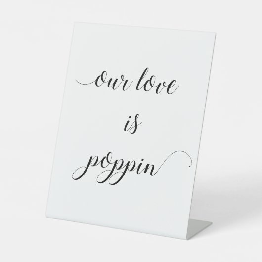 Unsere Liebe ist Poppin Popcorn Bar Wedding Sockelschild (Vorderseite)