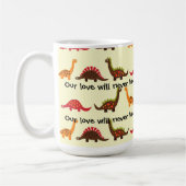 Unsere Liebe wird nie ausgestorbene Tasse (Links)