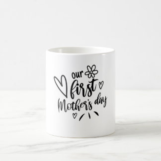 Unsere Mama zum ersten Muttertag ist die sonnige M Kaffeetasse