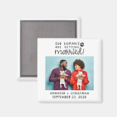 Unsere Menschen heiraten Hund und Foto Save the Da Magnet (Vorderseite/Rückseite)