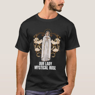 Unsere Mystische Rose Marian Katholic T-Shirt