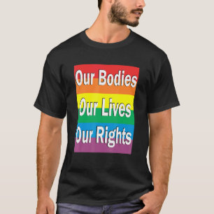Unsere Organe leben unsere Rechte gegen Homophobie T-Shirt