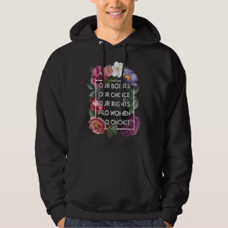 Unsere Organe unsere Wahl Unsere Rechte Pro Wahl B Hoodie
