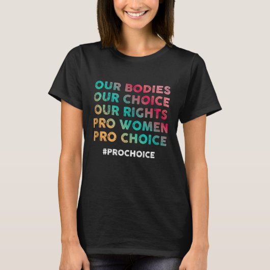 Unsere Organe unsere Wahl Unsere Rechte Pro Women T-Shirt (Vorderseite)